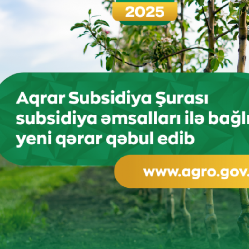 Aqrar Subsidiya Şurası subsidiya əmsalları ilə bağlı yeni qərarlar qəbul edib